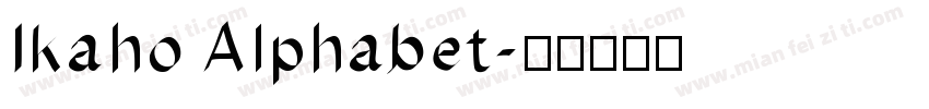 Ikaho Alphabet字体转换
